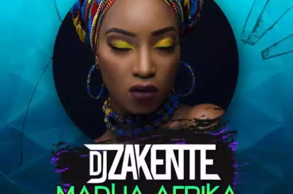 DJ Zakente - Madha Afrika (Original Mix)